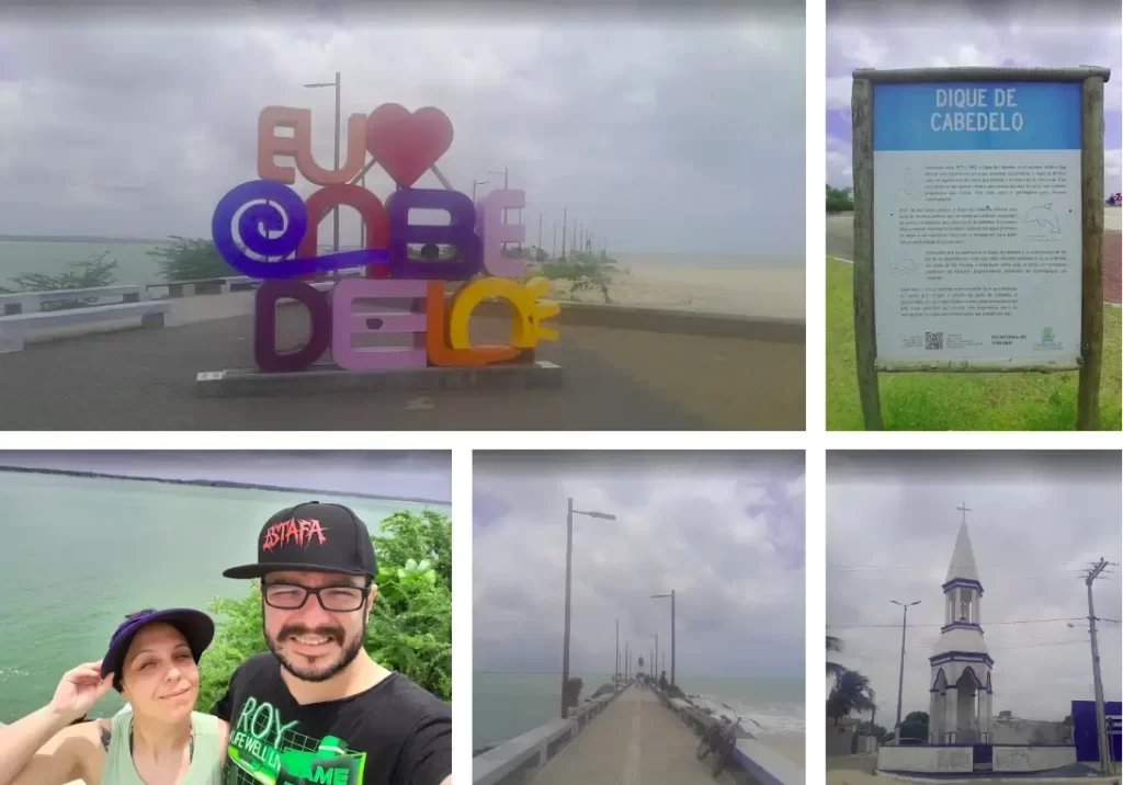 Colagem de fotos do passeio em Cabedelo. Inclui o letreiro colorido "Eu Amo Cabedelo", placa informativa sobre o Dique, o píer de pedra entrando no mar, uma igreja local e uma selfie de Marcia Lira, fundadora e redatora do Viagens e Passeios, e Wind, fundador do Viagens e Passeios, sorrindo com o Dique de Cabedelo ao fundo.